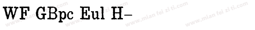 WF GBpc Eul H字体转换